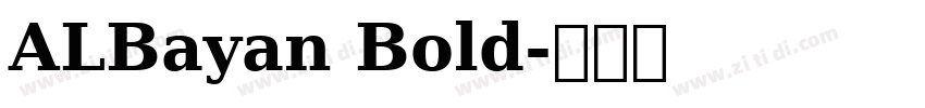 ALBayan Bold字体转换